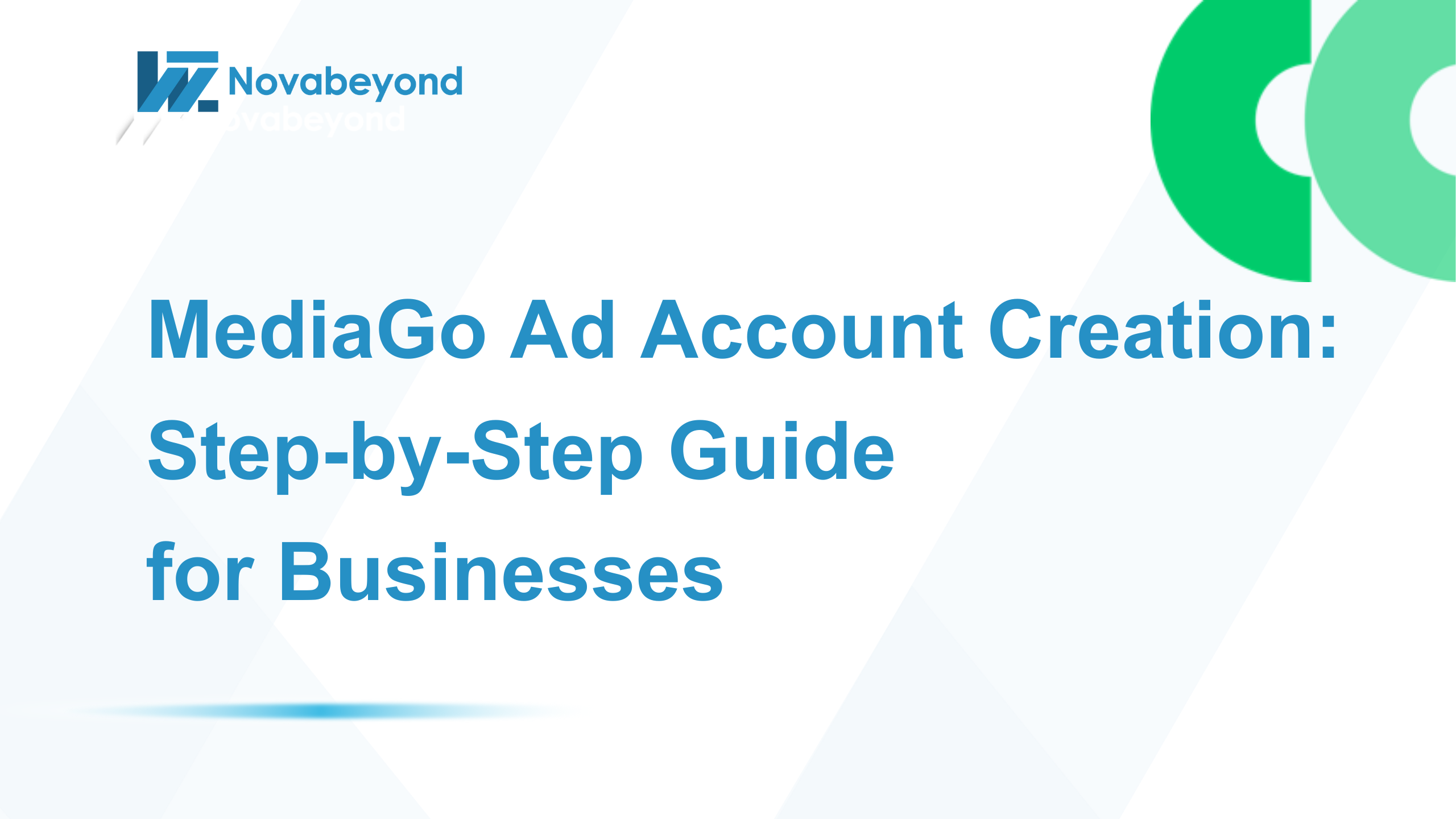 MediaGo Ad Account Creation: Step-by-Step Guide for Businesses