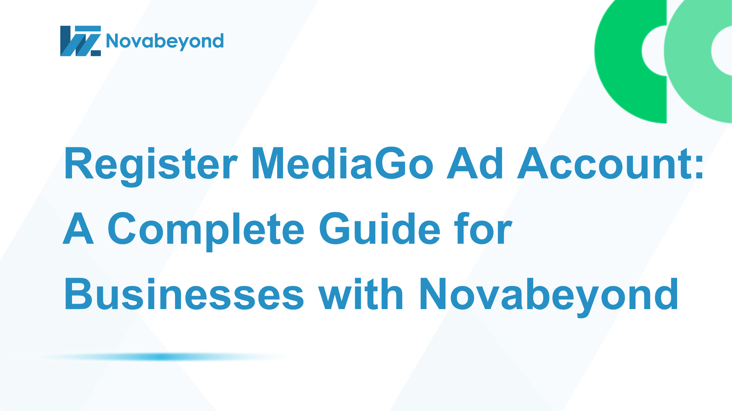 Register MediaGo Ad Account: A Complete Guide for Businesses with Novabeyond