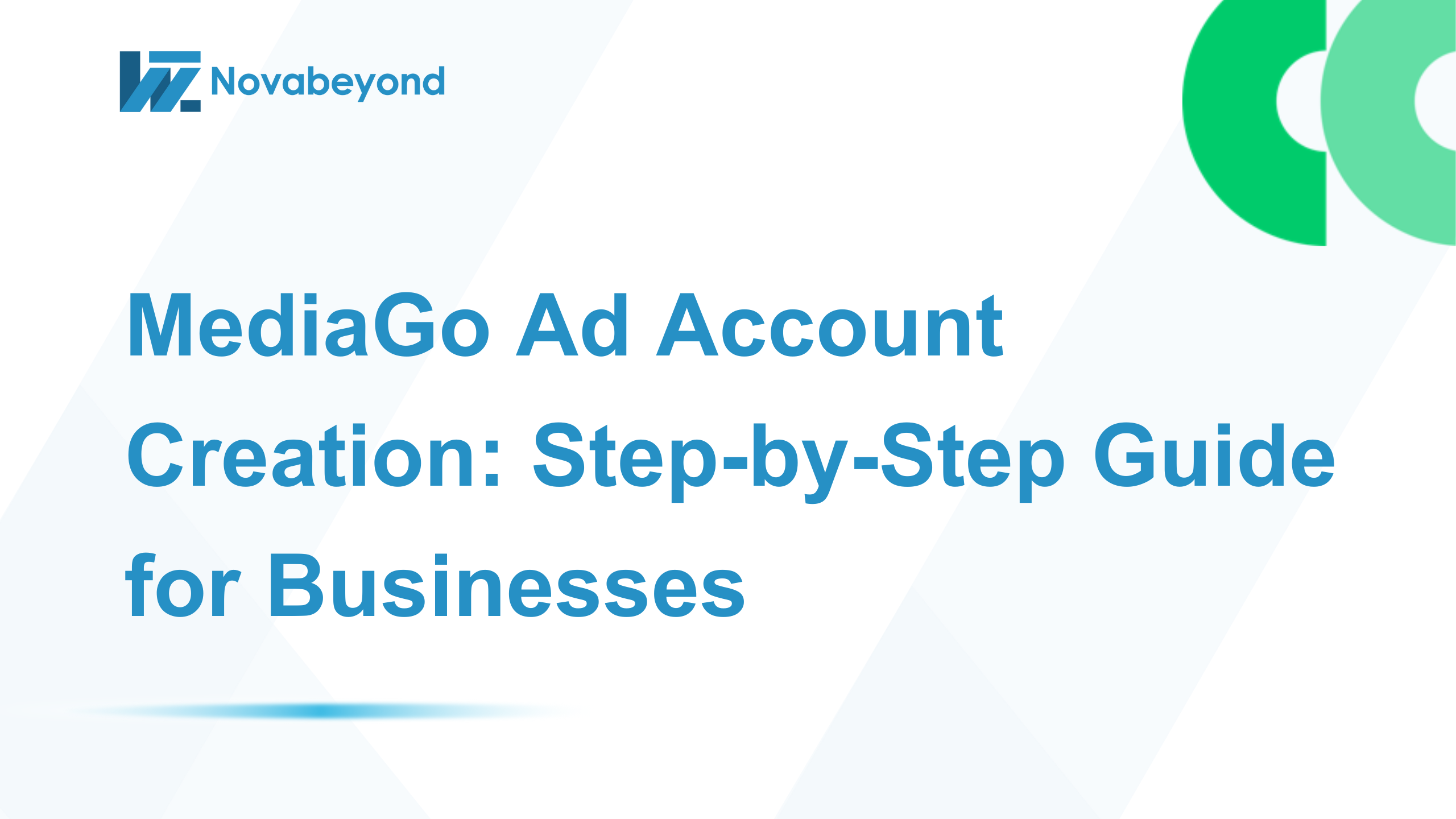 MediaGo Ad Account Creation: Step-by-Step Guide for Businesses