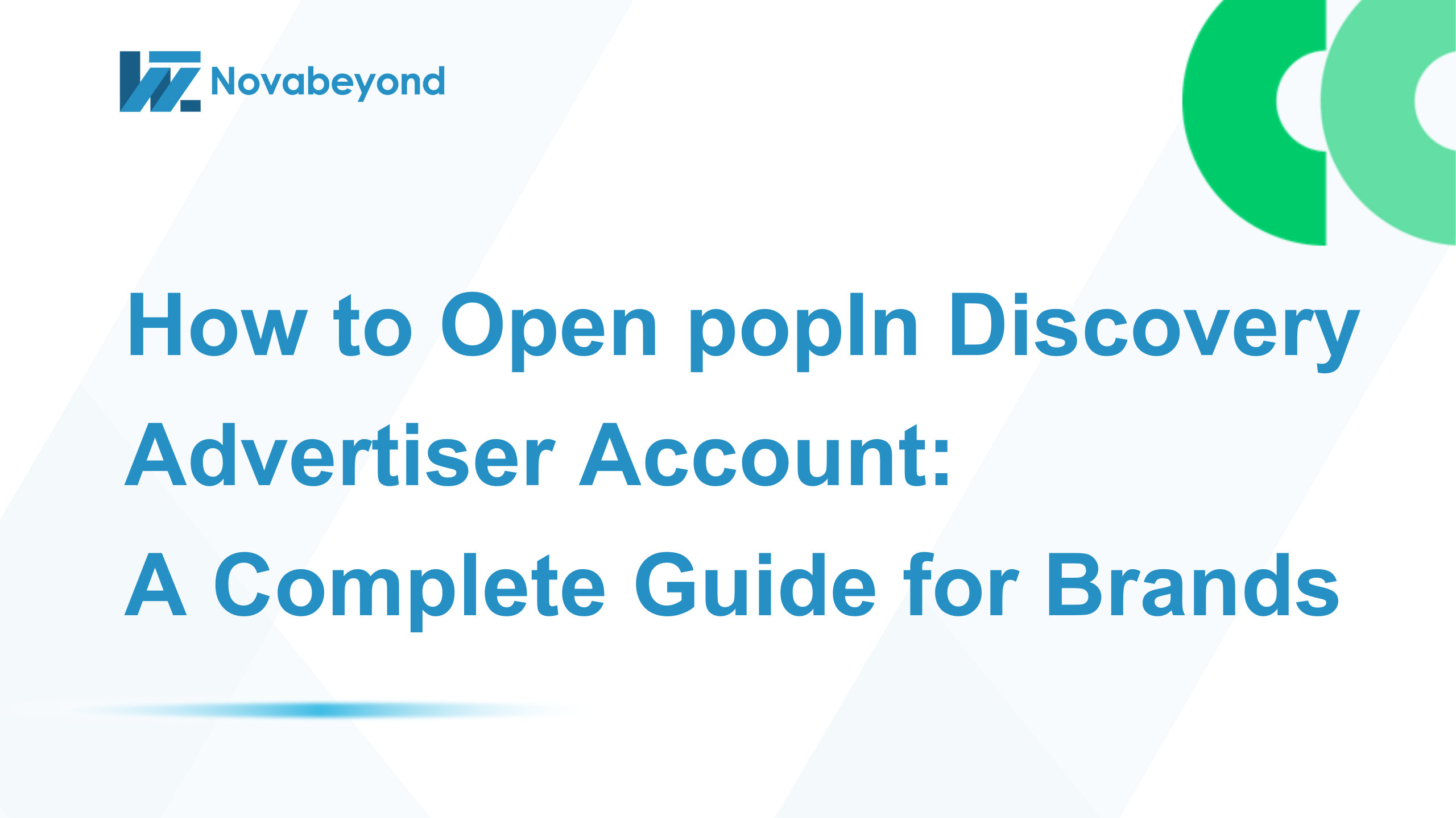How to Open popIn Discovery Advertiser Account: A Complete Guide for Global Brands